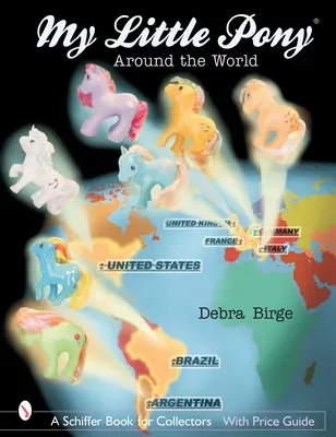 Az én kicsi pónim(r) a világ körül - My Little Pony(r) Around the World