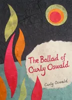 Curly Oswald balladája - Ballad of Curly Oswald