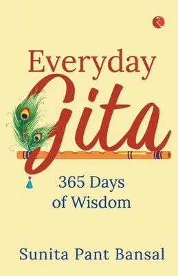 A mindennapi Gita 365 bölcsessége (Pb) - Everyday Gita 365 of Wisdom (Pb)