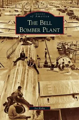 Bell bombázó üzem - Bell Bomber Plant