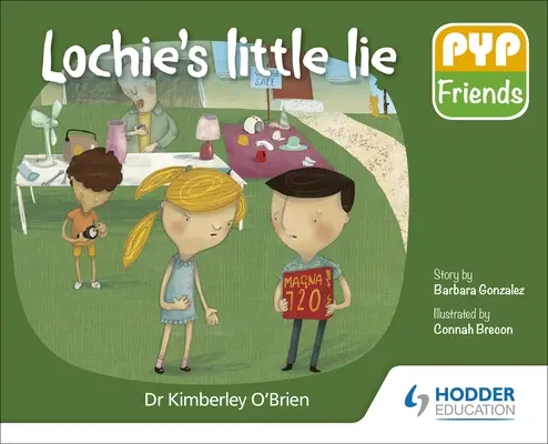 Pyp Friends: Lochie kis hazugsága - Pyp Friends: Lochie's Little Lie