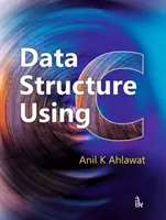 Adatszerkezet a C nyelv használatával - Data Structure Using C