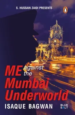 Én a mumbai alvilág ellen - Me Against the Mumbai Underworld