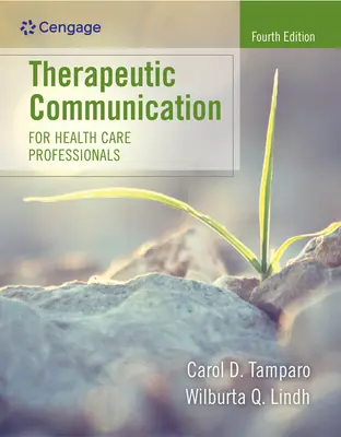 Terápiás kommunikáció egészségügyi szakemberek számára - Therapeutic Communication for Health Care Professionals