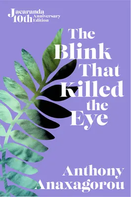 A pislogás, amely megölte a szemet - The Blink That Killed the Eye