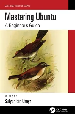 Az Ubuntu elsajátítása: A Beginner's Guide - Mastering Ubuntu: A Beginner's Guide