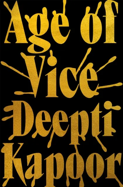 Age of Vice - „A történet letehetetlen . . . Így kell ezt csinálni, ha pontosan jól csinálják' Stephen King - Age of Vice - 'The story is unputdownable . . . This is how it's done when it's done exactly right' Stephen King