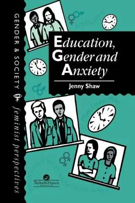 Oktatás, nemek és szorongás - Education, Gender and Anxiety