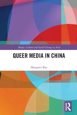 Queer média Kínában - Queer Media in China