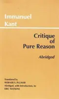 A tiszta ész kritikája, rövidítve - Critique of Pure Reason, Abridged