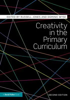 Kreativitás az általános iskolai tantervben - Creativity in the Primary Curriculum