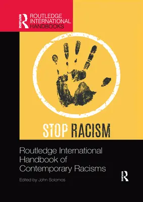 Routledge International Handbook of Contemporary Racisms (A kortárs rasszizmusok nemzetközi kézikönyve) - Routledge International Handbook of Contemporary Racisms