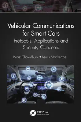 Járműkommunikáció az intelligens autók számára: Protokollok, alkalmazások és biztonsági aggályok - Vehicular Communications for Smart Cars: Protocols, Applications and Security Concerns