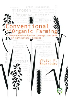 Hagyományos és biogazdálkodás: Átfogó áttekintés az agrártudomány szemüvegén keresztül - Conventional and Organic Farming: A Comprehensive Review Through the Lens of Agricultural Science