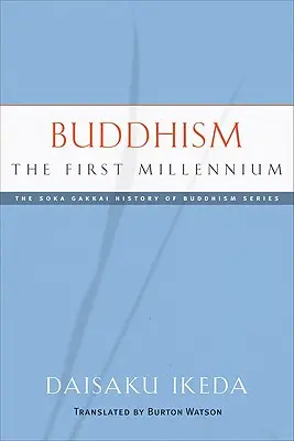 A buddhizmus: A buddhizmus: Az első évezred - Buddhism: The First Millennium