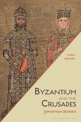 Bizánc és a keresztes hadjáratok - Byzantium and the Crusades