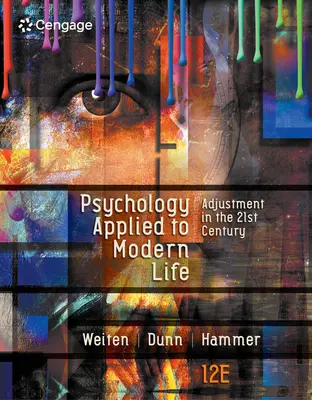 A modern életre alkalmazott pszichológia: Századi alkalmazkodás - Psychology Applied to Modern Life: Adjustment in the 21st Century