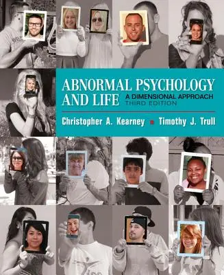 Abnormális pszichológia és az élet: A Dimensional Approach - Abnormal Psychology and Life: A Dimensional Approach