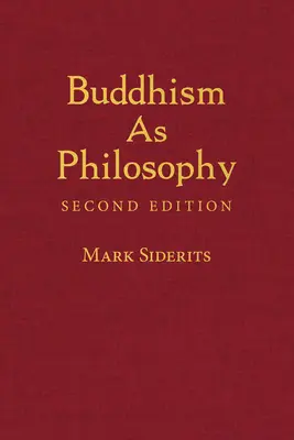 A buddhizmus mint filozófia - Buddhism As Philosophy