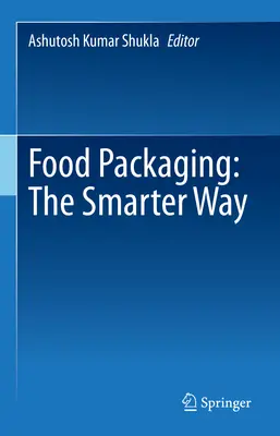 Élelmiszer-csomagolás: A legokosabb út - Food Packaging: The Smarter Way