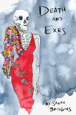 Halál és exek - Death and Exes