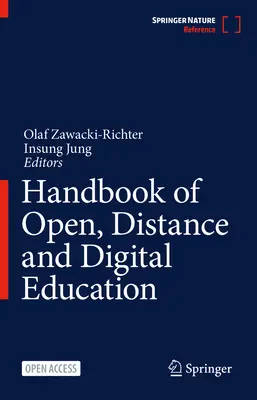 A nyílt, távoktatás és a digitális oktatás kézikönyve - Handbook of Open, Distance and Digital Education