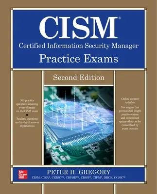 Cism Certified Information Security Manager gyakorlati vizsgák, második kiadás - Cism Certified Information Security Manager Practice Exams, Second Edition