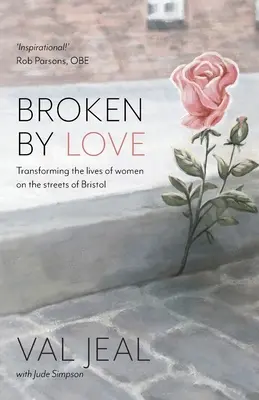 Broken By Love