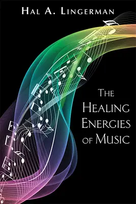 A zene gyógyító energiái - The Healing Energies of Music