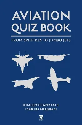 Repülési kvízkönyv: Az Airbustól a Zeppelinen át - Aviation Quiz Book: From Airbus to Zeppelin