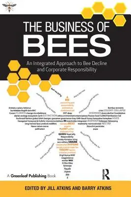 A méhek üzlete: A méhpusztulás és a vállalati felelősség integrált megközelítése - The Business of Bees: An Integrated Approach to Bee Decline and Corporate Responsibility