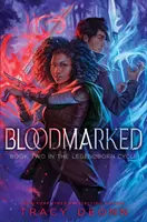 Bloodmarked - TikTok miatt vettem meg! A New York Times bestseller, a Legendborn erőteljes folytatása - Bloodmarked - TikTok made me buy it! The powerful sequel to New York Times bestseller Legendborn