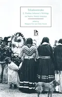 Tekahionwake: E. Pauline Johnson írásai Észak-Amerika őslakosairól - Tekahionwake: E. Pauline Johnson's Writings on Native North America