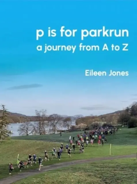 p mint parkrun - egy utazás A-Z-ig - p is for parkrun - a journey from A-Z