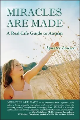 Csodák születnek: A Real-Life Guide to Autism - Miracles Are Made: A Real-Life Guide to Autism