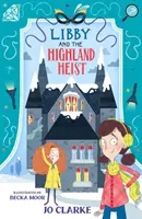 Libby és a felföldi rablás - Libby and the Highland Heist