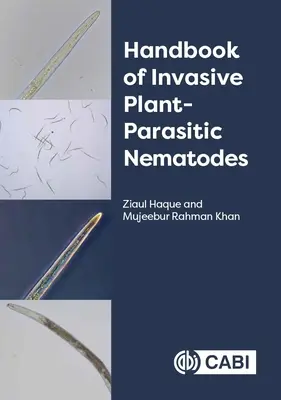 Az invazív növényi parazita nematódák kézikönyve - Handbook of Invasive Plant-Parasitic Nematodes