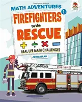 Tűzoltók a mentéshez - Matematikai kalandok - Firefighters to the Rescue - Maths Adventure