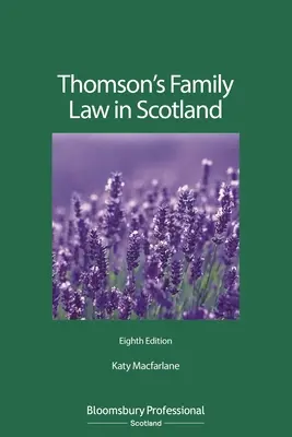 Thomson családjog Skóciában - Thomson's Family Law in Scotland