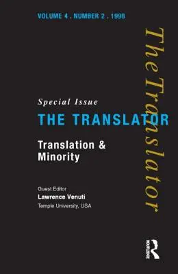 Fordítás és kisebbség: A fordító különszáma - Translation and Minority: Special Issue of the Translator