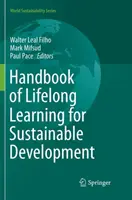 Příručka celoživotního učení pro udržitelný rozvoj - Handbook of Lifelong Learning for Sustainable Development