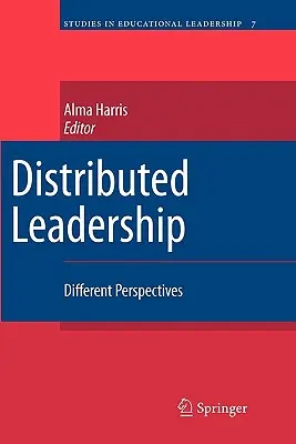 Elosztott vezetés: Különböző nézőpontok - Distributed Leadership: Different Perspectives