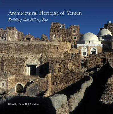 Jemen építészeti öröksége: Épületek, amelyek betöltik a szememet - Architectural Heritage of Yemen: Buildings That Fill My Eye