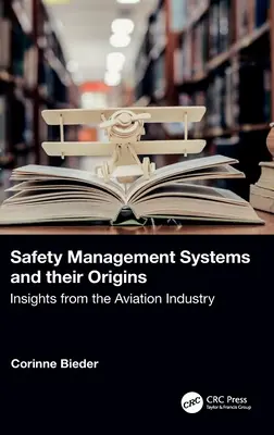 A biztonságirányítási rendszerek és eredetük: Meglátások a légiközlekedési ágazatból - Safety Management Systems and their Origins: Insights from the Aviation Industry