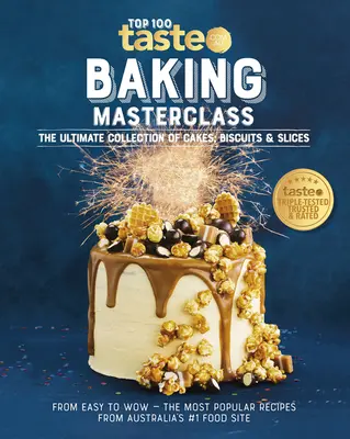 Sütés mesterkurzus: A sütemények, kekszek és szeletek végső gyűjteménye - Baking Masterclass: The Ultimate Collection of Cakes, Biscuits & Slices