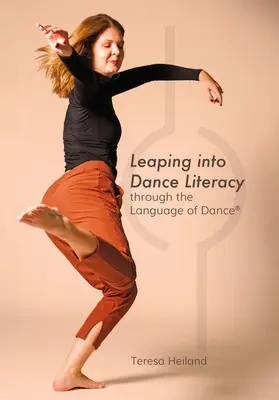 Ugrás a táncműveltségbe a tánc nyelvén keresztül(R) - Leaping into Dance Literacy through the Language of Dance(R)