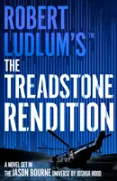 Robert Ludlum(TM) A Treadstone-rendezés - Robert Ludlum's(TM) The Treadstone Rendition