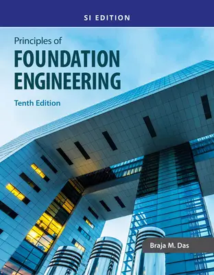 Az alapítványi tervezés alapelvei, Si - Principles of Foundation Engineering, Si