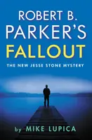 Robert B. Parker: Fallout - Robert B. Parker's Fallout