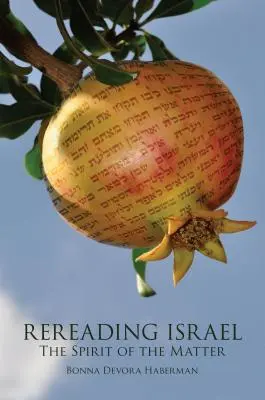 Izrael újraolvasása: Az ügy szelleme - Rereading Israel: The Spirit of the Matter
